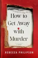 Book cover of How to Get Away with Murder