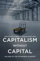 Book cover of Capitalism Without Capital The Rise of the Intangible Economy