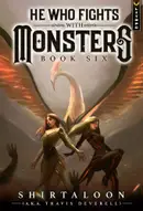 Book cover of He Who Fights with Monsters 6