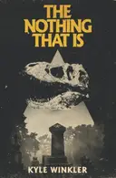 Book cover of The Nothing That Is