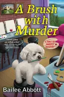 Book cover of A Brush with Murder A Paint by Murder Mystery