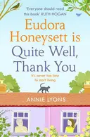 Book cover of Eudora Honeysett Is Quite Well, Thank You