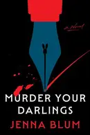 Book cover of Murder Your Darlings