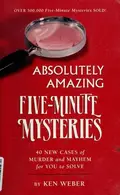 Book cover of Absolutely amazing five-minute mysteries