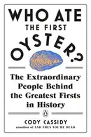 Book cover of Who Ate the First Oyster?