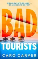 Book cover of Bad Tourists