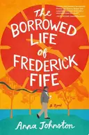 Book cover of The Borrowed Life of Frederick Fife