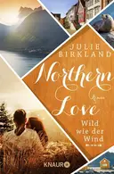 Book cover of Northern Love - wild wie der Wind Roman