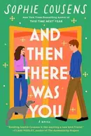 Book cover of And Then There Was You