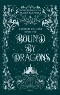 Book cover of Bound by Dragons