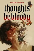 Book cover of Thoughts Be Bloody