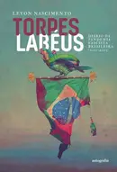 Book cover of Torpes labéus Diário da pandemia fascista brasileira