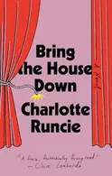 Book cover of Bring the House Down