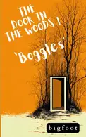 Book cover of The Door In The Woods #1—‘Boggles’