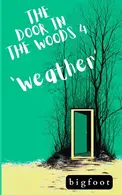 Book cover of The Door In The Woods #4—'Weather'