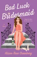 Book cover of Bad Luck Bridesmaid