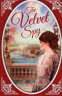 Book cover of The Velvet Spy: The Wartime Journal of Lady Gold, Vol. 1 -