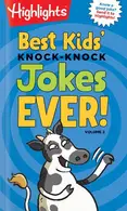 Book cover of Best Kids' Knock-Knock Jokes Ever! Volume 2 More of the Best Knock-Knock Jokes for Ages 6-9 in this Kid-Friendly Joke Book