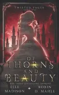 Book cover of Of Thorns and Beauty