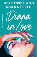 Book cover of Diana in Love A Dirty Diana Novel