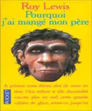 Book cover of Pourquoi j'ai mangé mon père