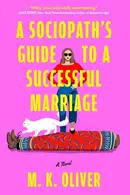 Book cover of A Sociopath's Guide to a Successful Marriage
