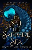 Book cover of To Sail the Sapphire Sea