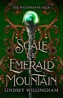 Book cover of To Scale the Emerald Mountain