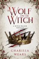 Book cover of The Wolf and the Witch