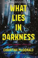 Book cover of What Lies in Darkness