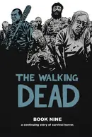Book cover of The Walking Dead, Book Nine