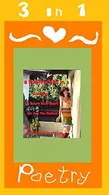 Book cover of 3 Poetry Books in 1: Chrysalis, In Every Heartbeat & We Are the Nectar