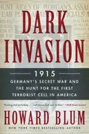 Book cover of Dark Invasion : 1915