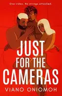 Book cover of Just for the Cameras
