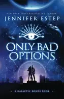 Book cover of Only Bad Options