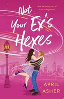 Book cover of Not Your Ex's Hexes