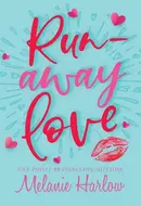 Book cover of Runaway Love