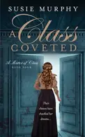 Book cover of A Class Coveted