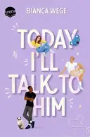 Book cover of Today I'll Talk to Him (1)