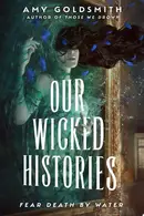 Book cover of Our wicked histories