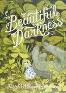 Book cover of Beautiful darkness