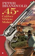 Book cover of 45-caliber Widow Maker