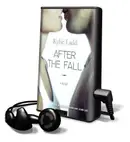Book cover of After the Fall: A Novel, Library Edition