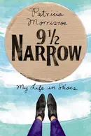Book cover of 9 1/2 Narrow My Life in Shoes