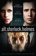 Book cover of alt.sherlock.holmes: Three New Visions of the World's Greatest Detective