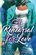 Book cover of A Rehearsal for Love