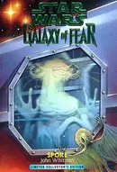 Book cover of Star Wars - Galaxy of Fear - Spore