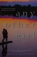 Book cover of Any other girl
