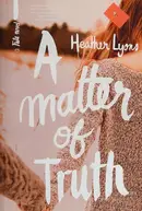Book cover of A matter of truth