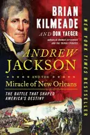 Book cover of Andrew Jackson and the miracle of New Orleans